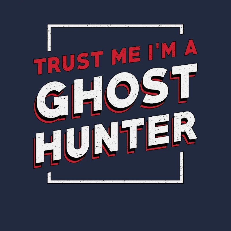 Ghost Hunter Ghost Hunt Cadeau paranormal