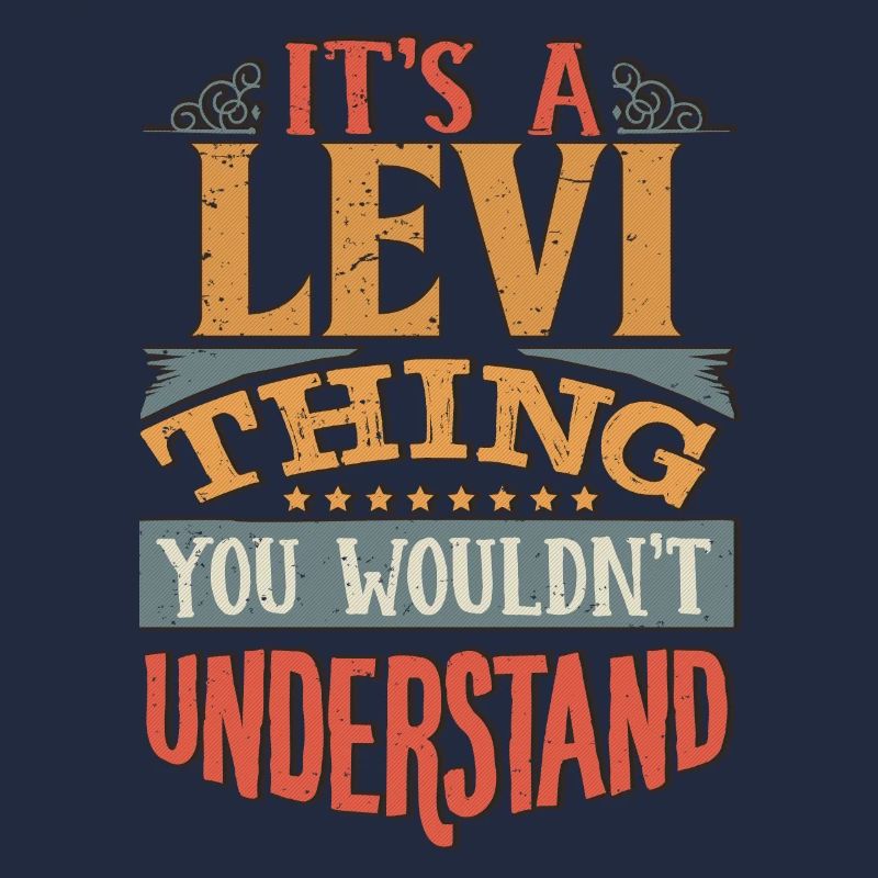 C’est une chose Levi que vous ne comprendriez pas - Levi