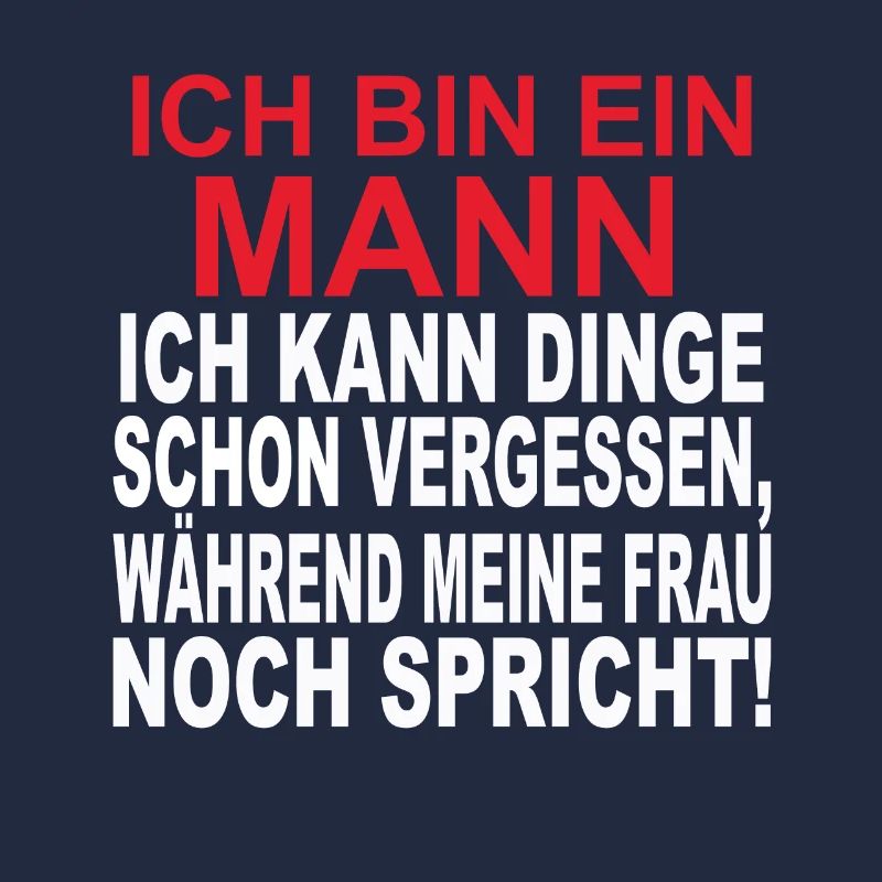 Ich bin ein Mann.