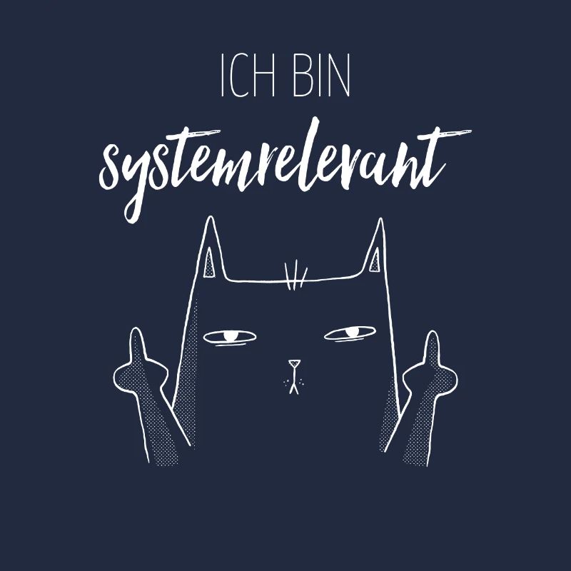 Ich bin systemrelevant Statement