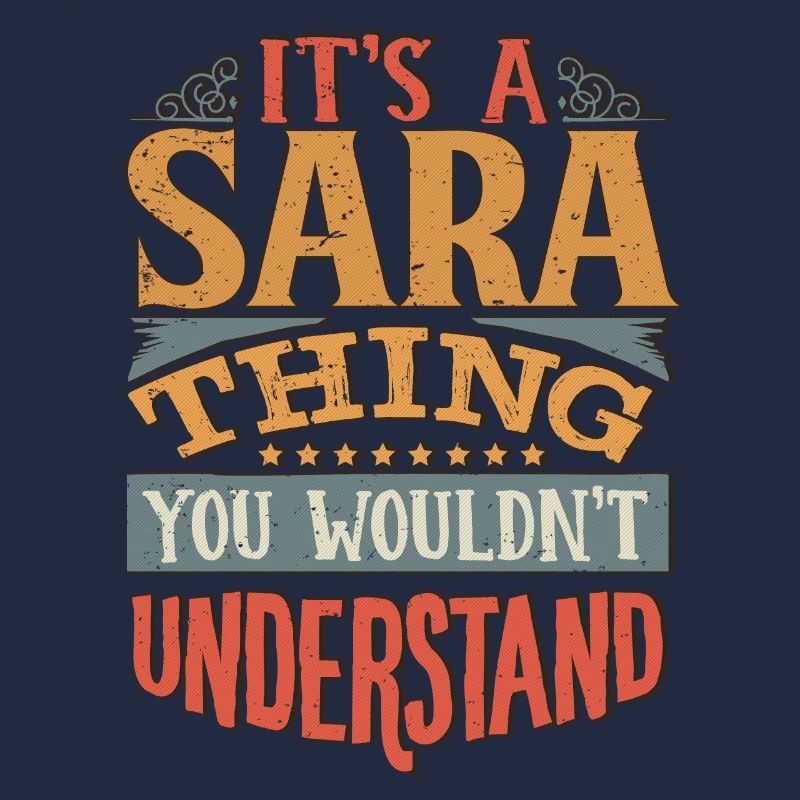 C’est une chose Sara que vous ne comprendriez pas - Sara