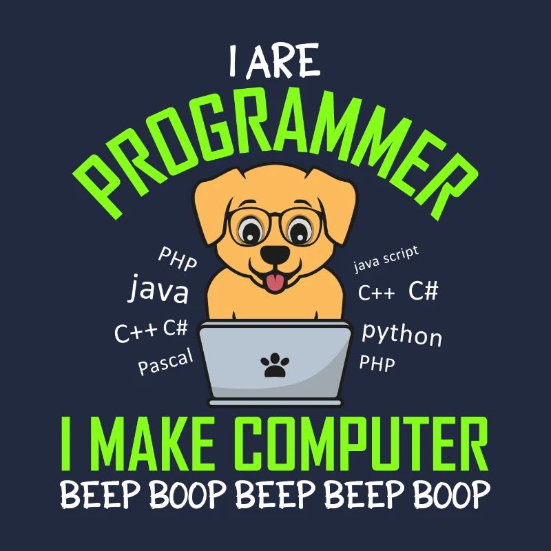 Je suis programmeur Je fais un bip d’ordinateur Boop Dog