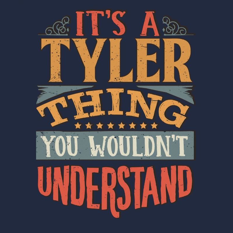 C’est une chose Tyler que vous ne comprendriez pas - Tyler