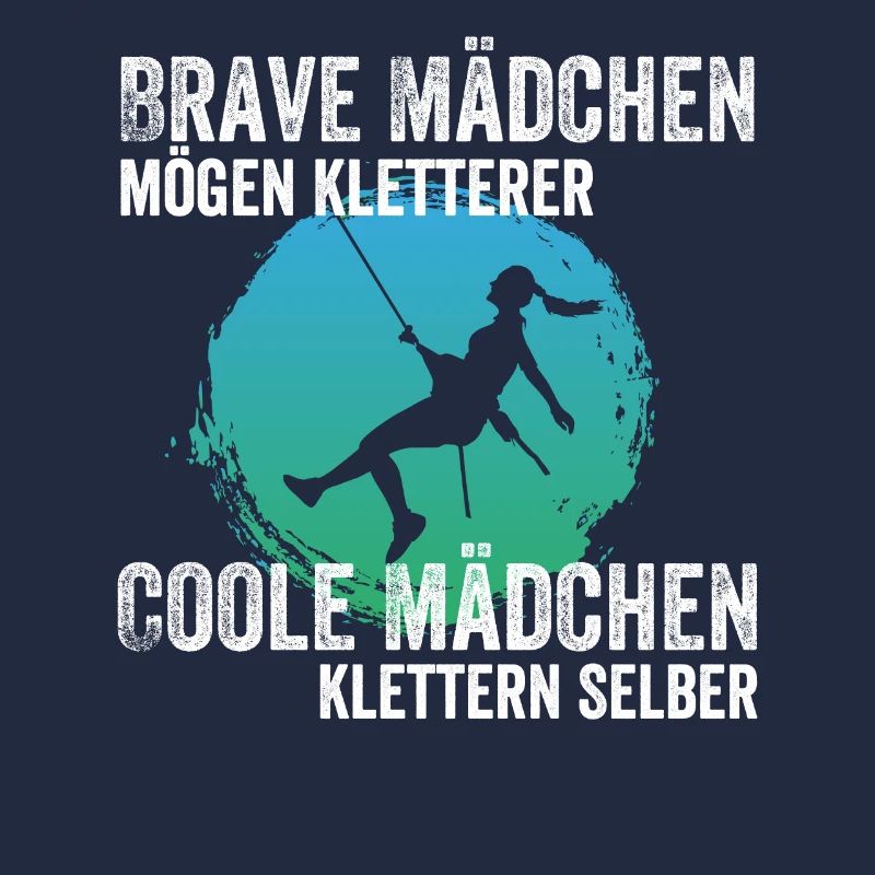 Brave Mädchen mögen Kletterer Coole Mädchen Klette