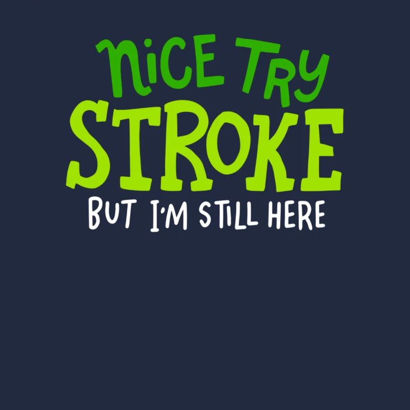 Stroke Surviving Gift Idea Netter