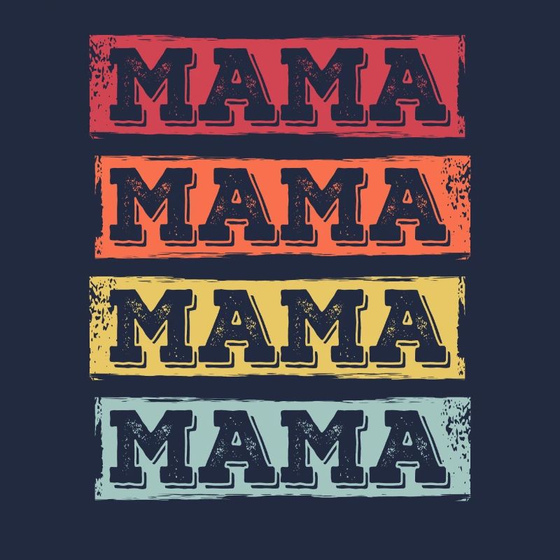 Mama Mama Mama Mama | Lustiges Muttertag Design