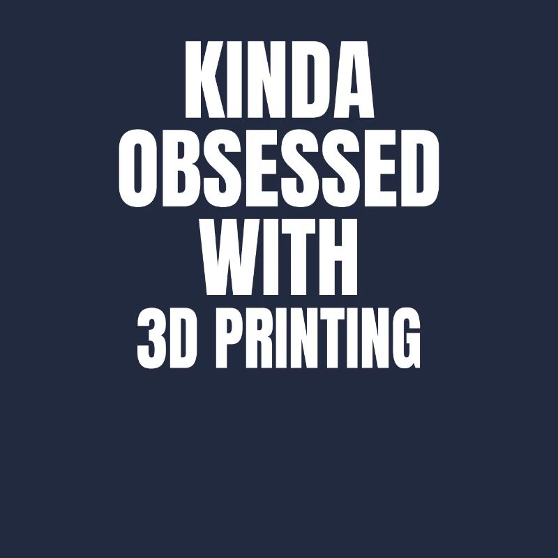 UN PEU OBSÉDÉ PAR L’IMPRESSION 3D WTIH