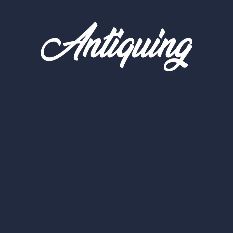 ANTIQUING CURSIVE TEXT NOVELTY HOBBY