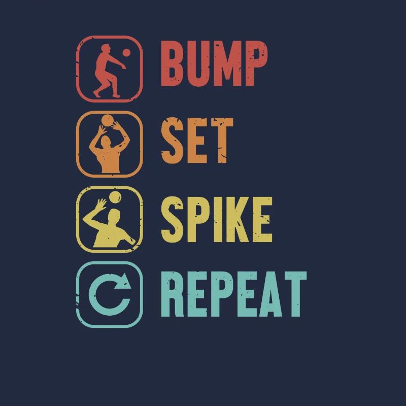 Bump Set Spike Repeat Volley-ballfreak Volley