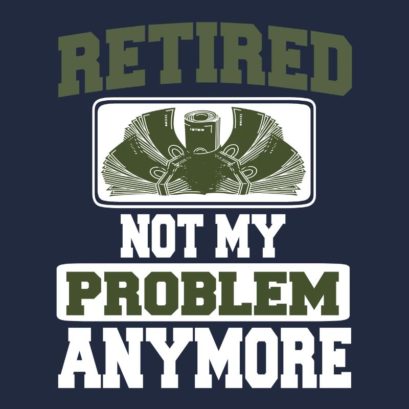 Pas mon problème Plus De T-shirt de retraite Présent