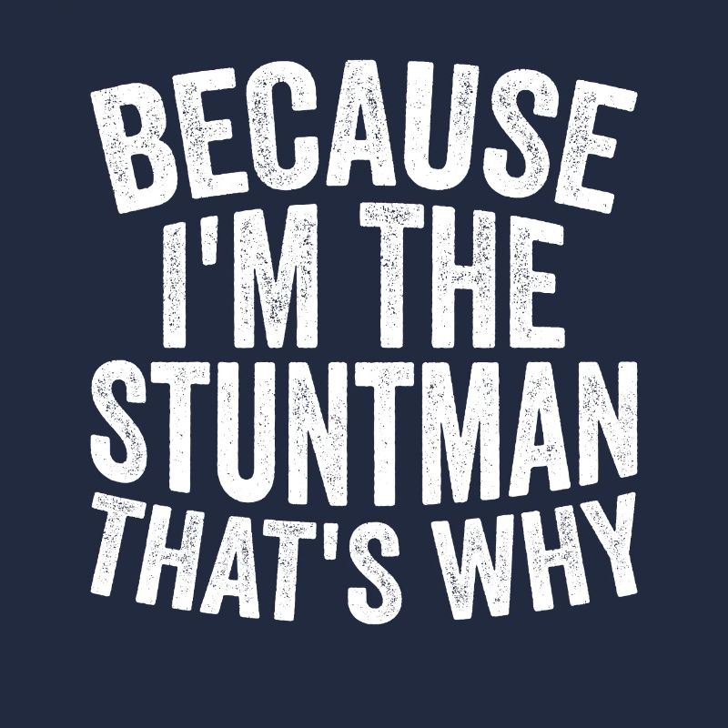 Parce que je suis cascadeur