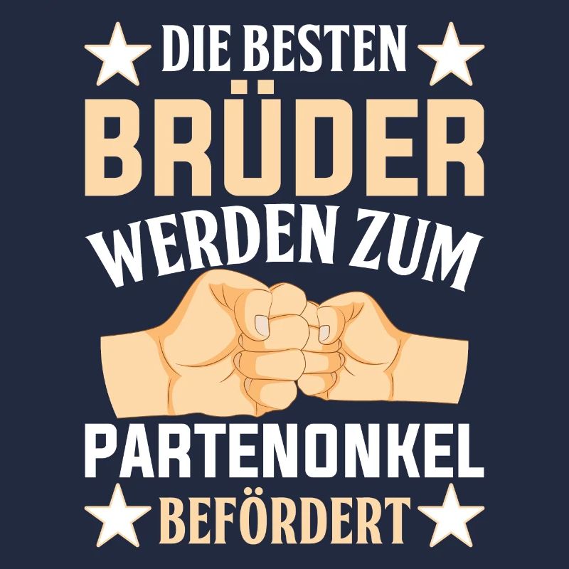 Die Besten Brüder werden Patenonkel Taufpate