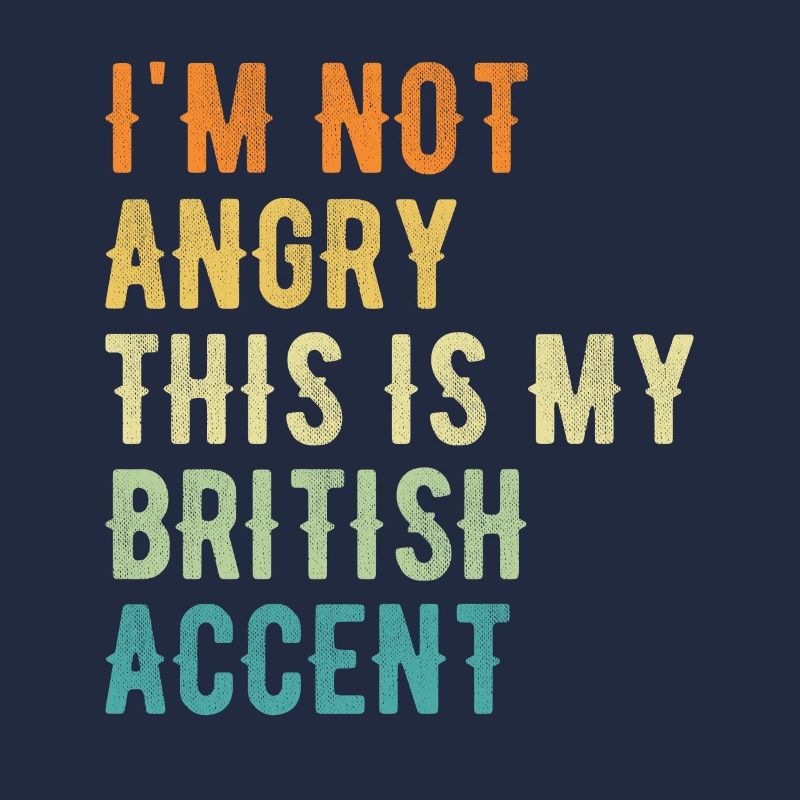 I Am Not Evil, My British Accent