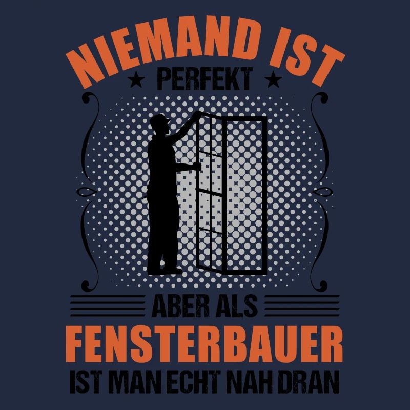 Fensterbauer Lustiger Spruch Handwerker Geschenk