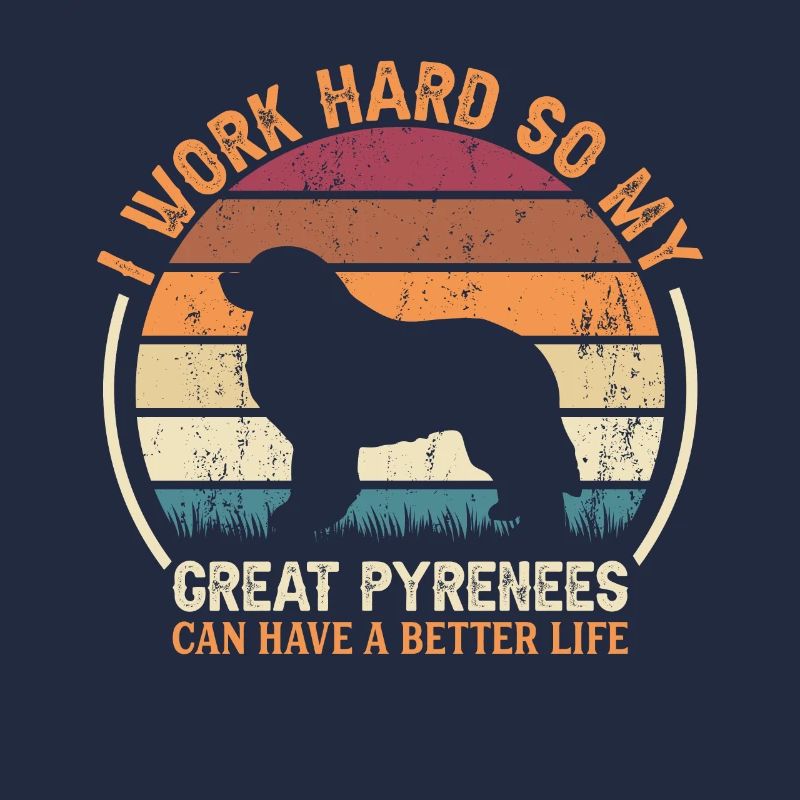 Arbeite Hart - Retro Great Pyrenees