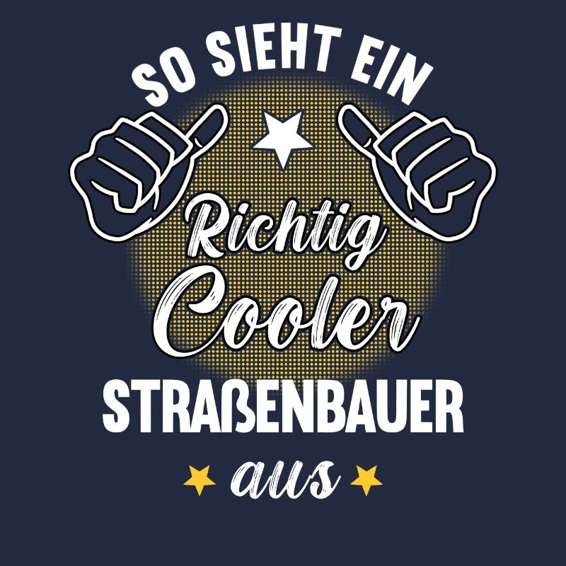 So Sieht Ein Richtig Cooler Straßenbauer aus