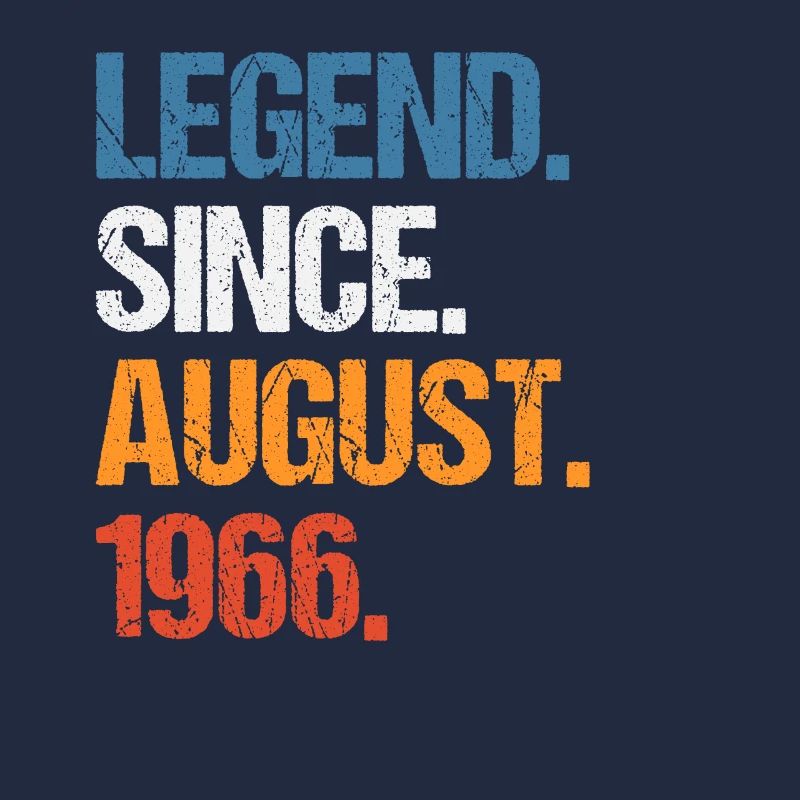 Legend Since August 1966 Geburtstag