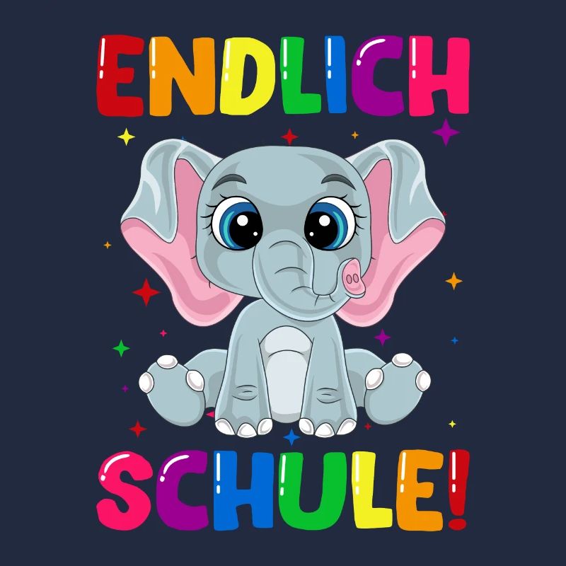 Endlich Schule Elefant Einschulung Schulkind