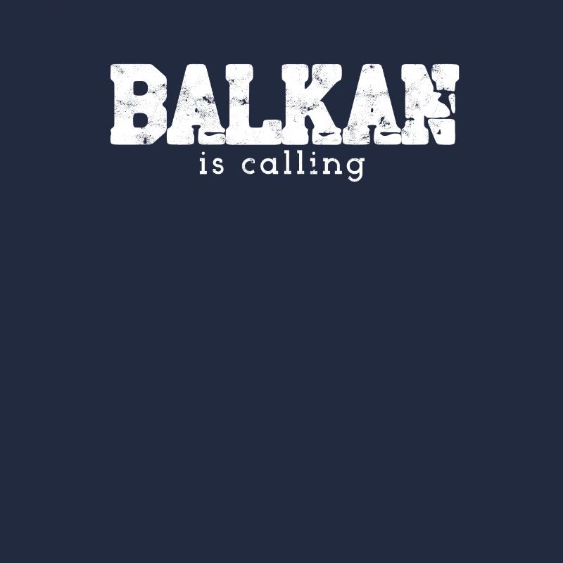 Balkan Spruch BALKAN is calling Geschenkidee