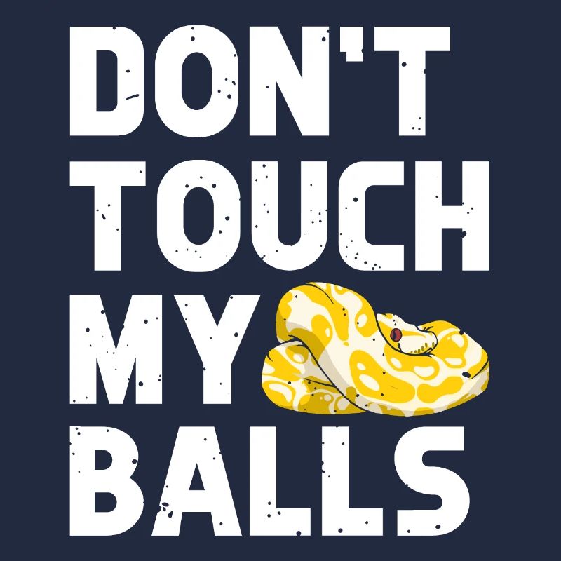 Banana Ball Python Ne touche pas mes couilles