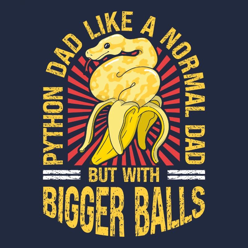 Banana Ball Python Dad Like A Regular Dad But