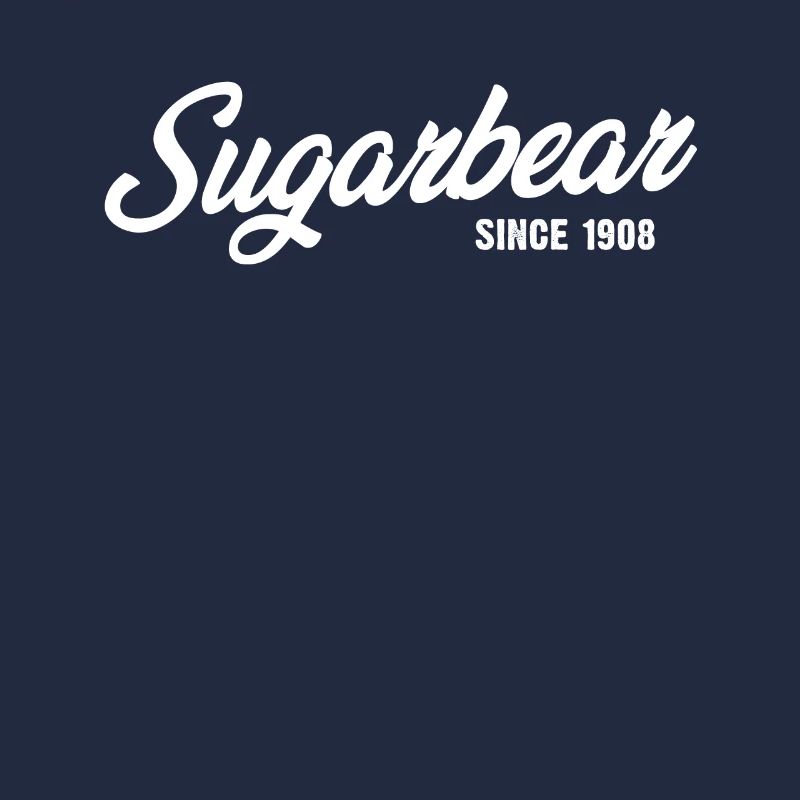 Funny Sugarbear Since 1908