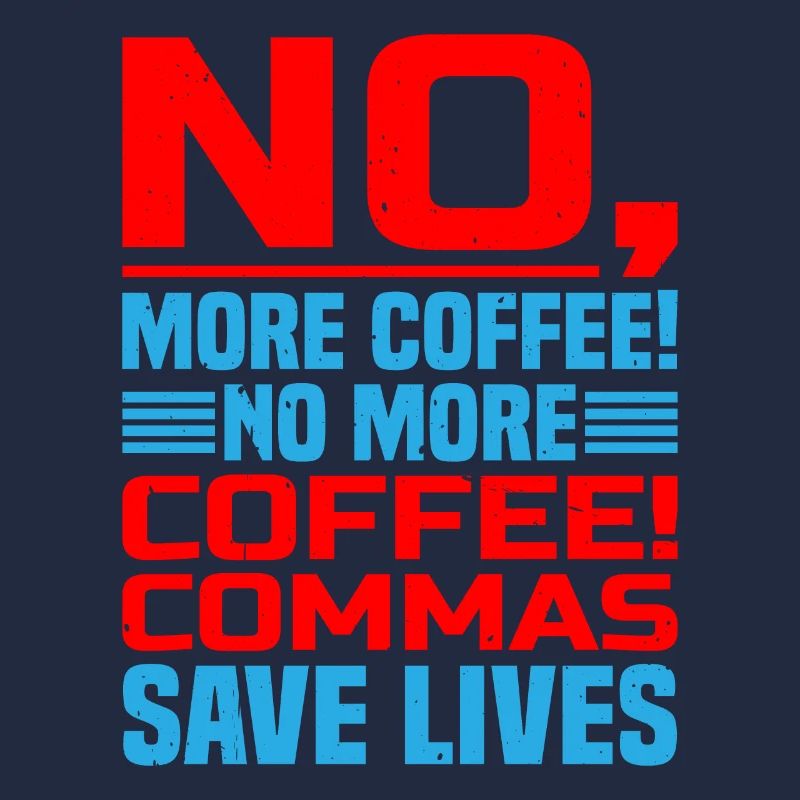 Non, plus de café! Plus de café! Virgules Save Live