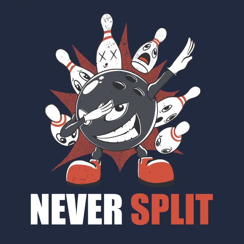 Bowling Never Split Bowler Dabbing Bowlingkugel