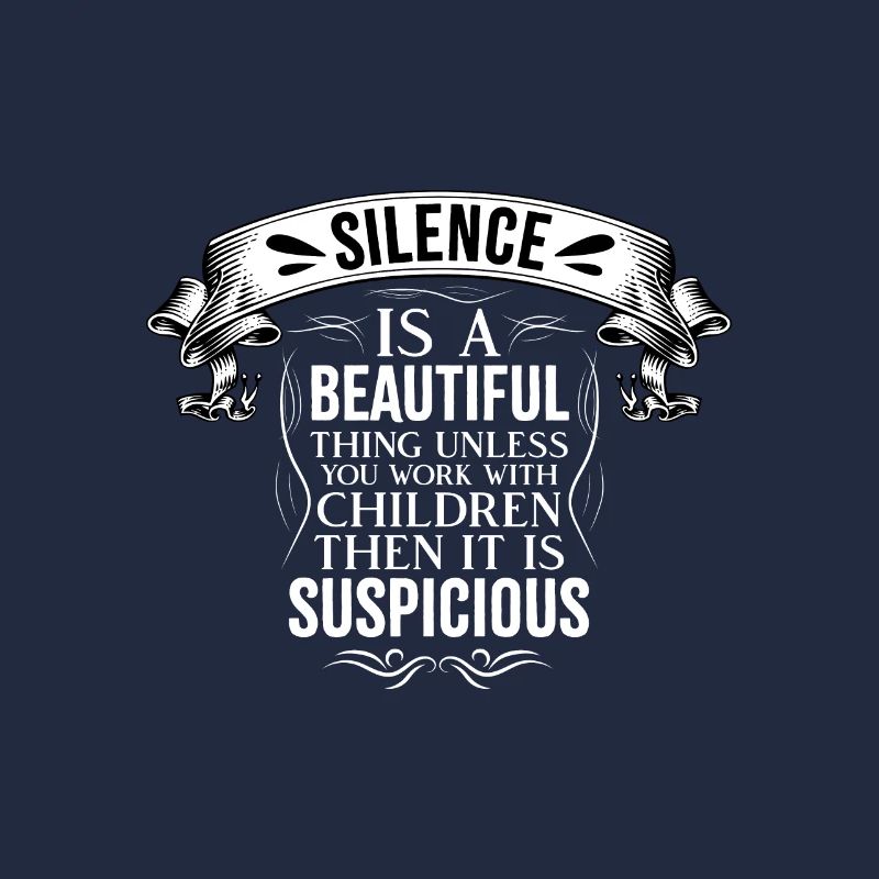 Silence is a beautiful educator