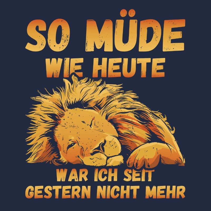So müde heute war ich seit gestern nicht Löwe Fun