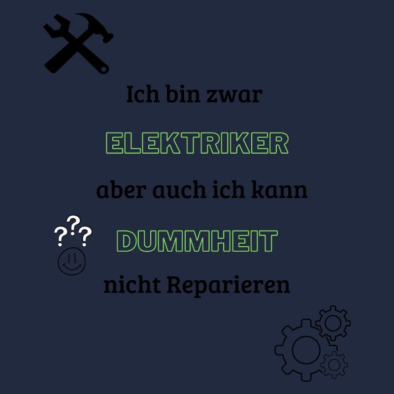 Ich bin zwar Elektriker lustig Spruch Geschenkidee
