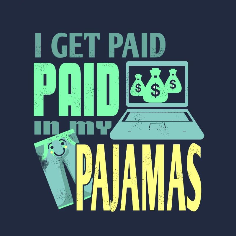 Je suis payé dans mon pyjama Rétro Travail de la maison