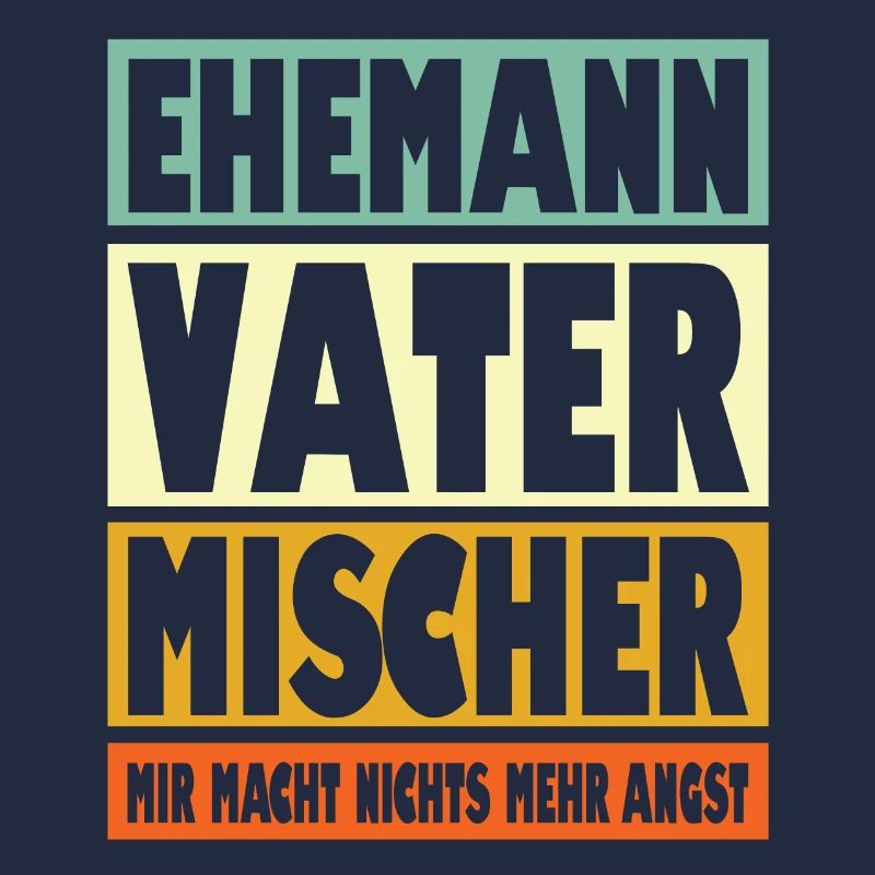 Mischer Vater Ehemann Held