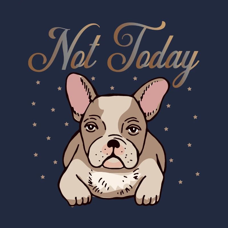 Not today