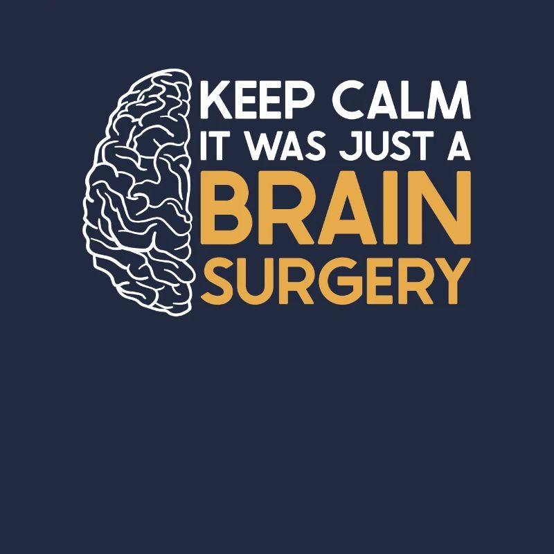 Brain Surgery Joke Brain Surgery Awareness Gift