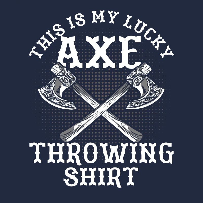 Axe Thrower Axe Throw Axe Gift