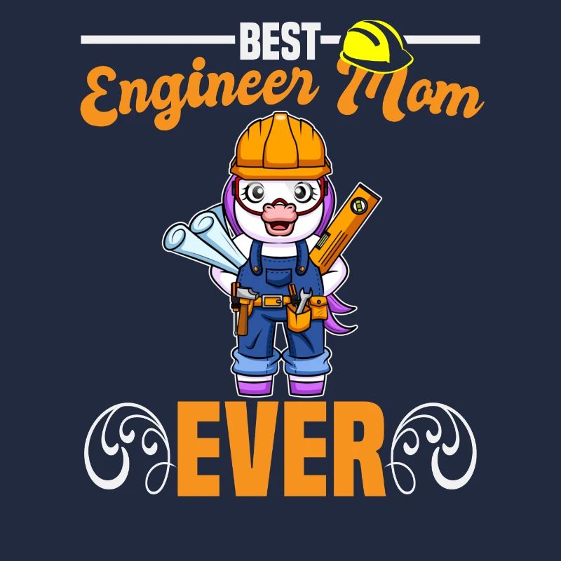 Best Engineer Mom Ever Construction Worker Mommy