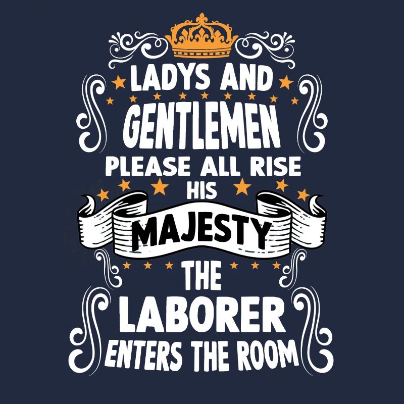 Unskilled worker T Funny saying Motif construction worker