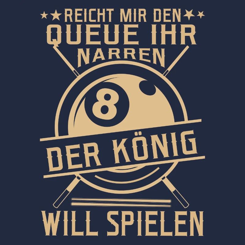 Reicht mir den Queue Der König Will Billard