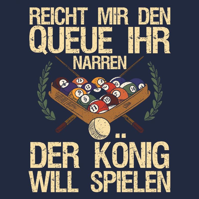 Reicht mir den Queue Der König Will Billard
