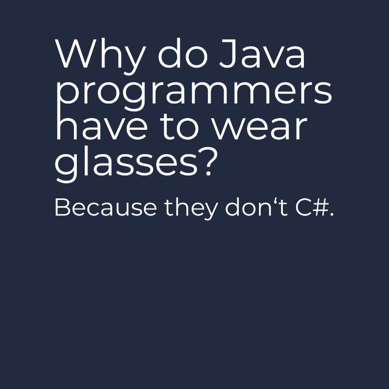 Why do Java programmers have to wear glasses?