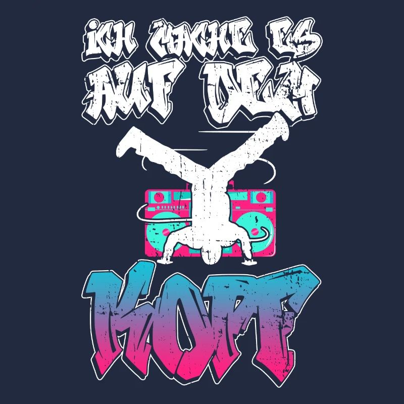 Ich Mache Es Auf Dem Kopf - Breakdance Breakdancer