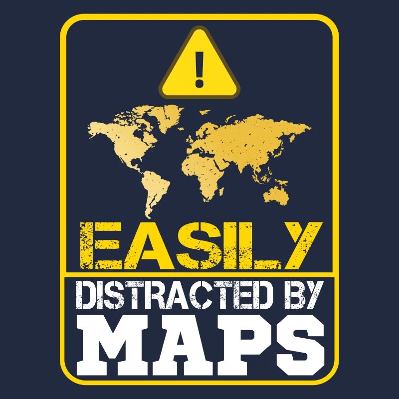 Easily distracted by Maps Geography Mapping