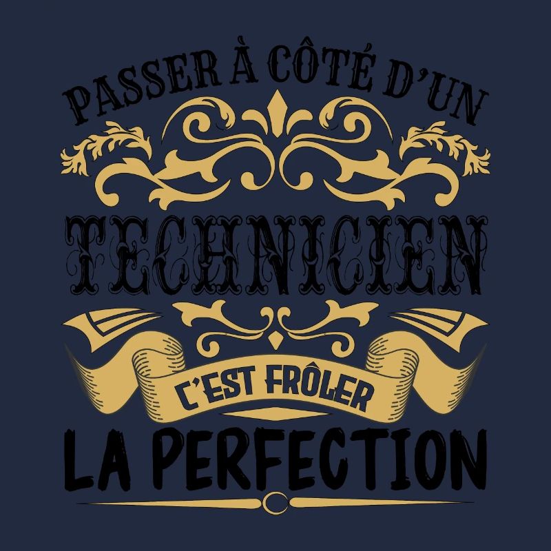Technicien | le Meilleur cadeau Technicien