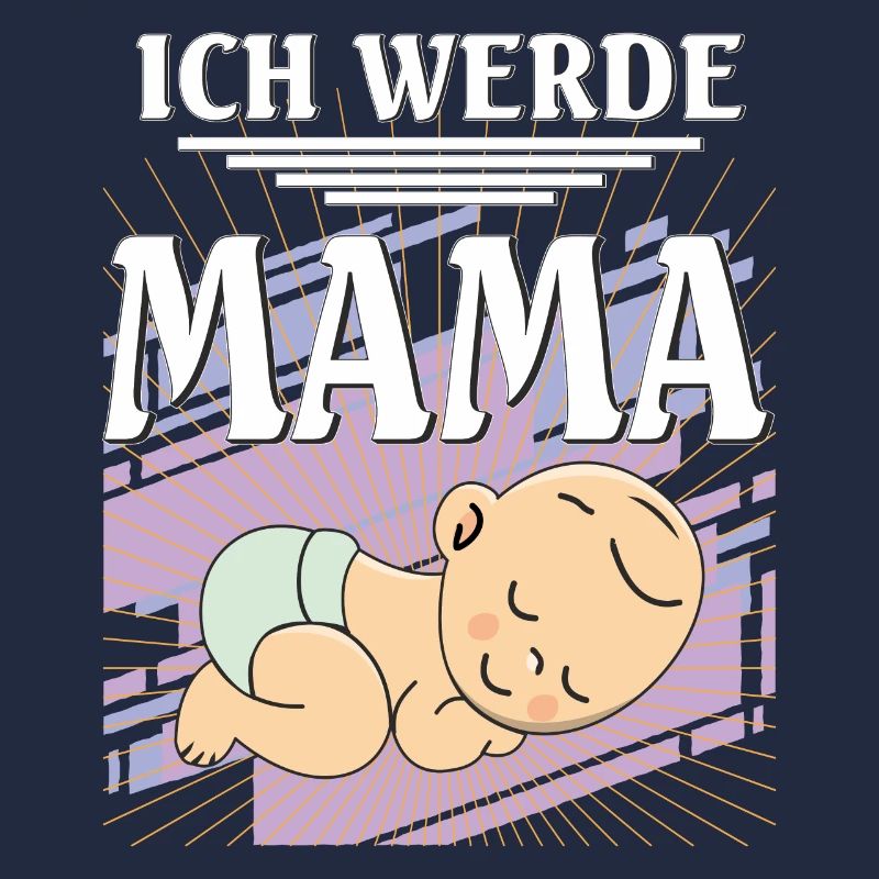 ICH WERDE MAMA