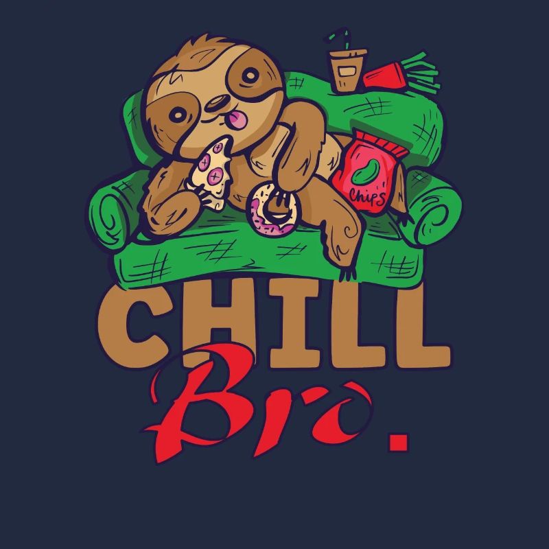 Faultier Chill Bro Das Ist Der Weg