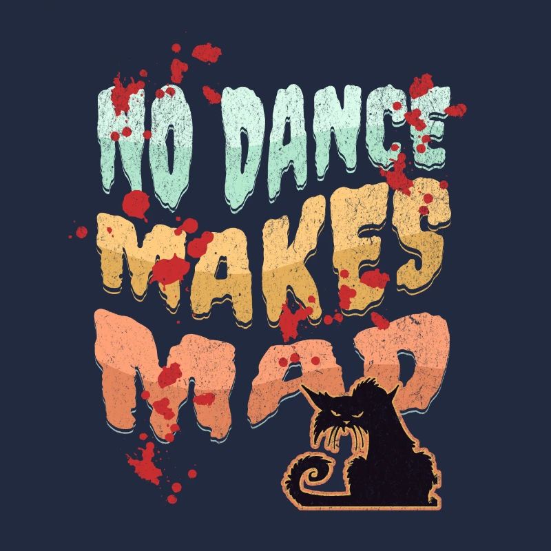 No Dance, Dance Design, Bad Cat, Cartoon Style