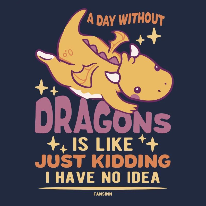 Une journée sans dragons, c’est comme plaisanter