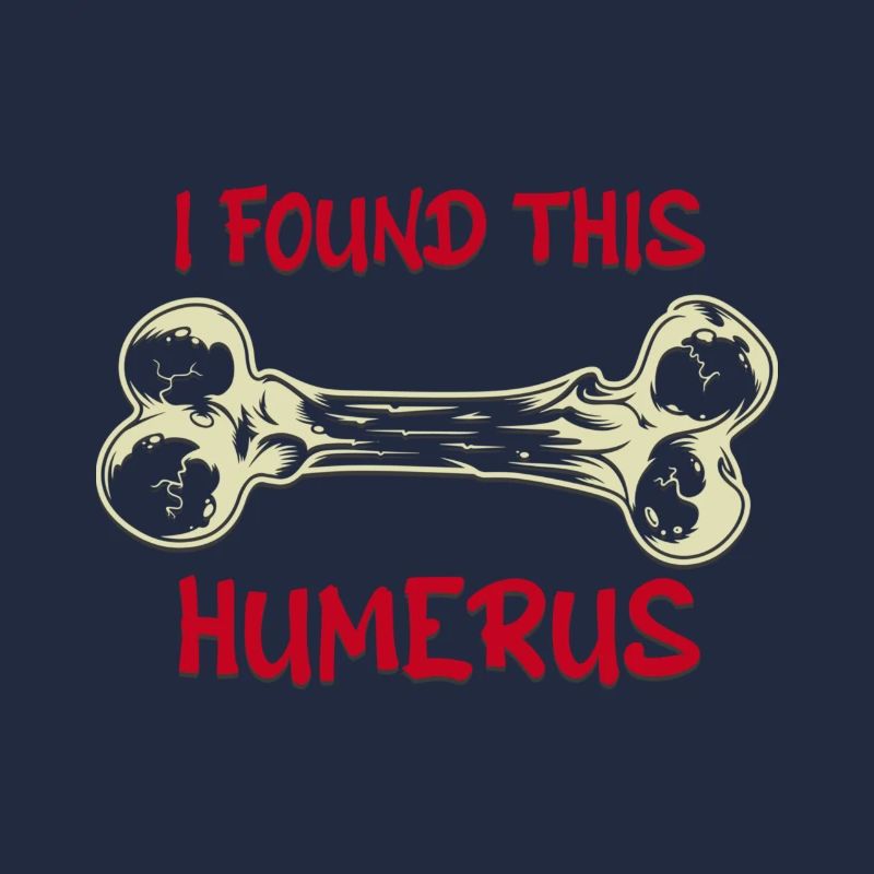 Find This Rather Humerus
