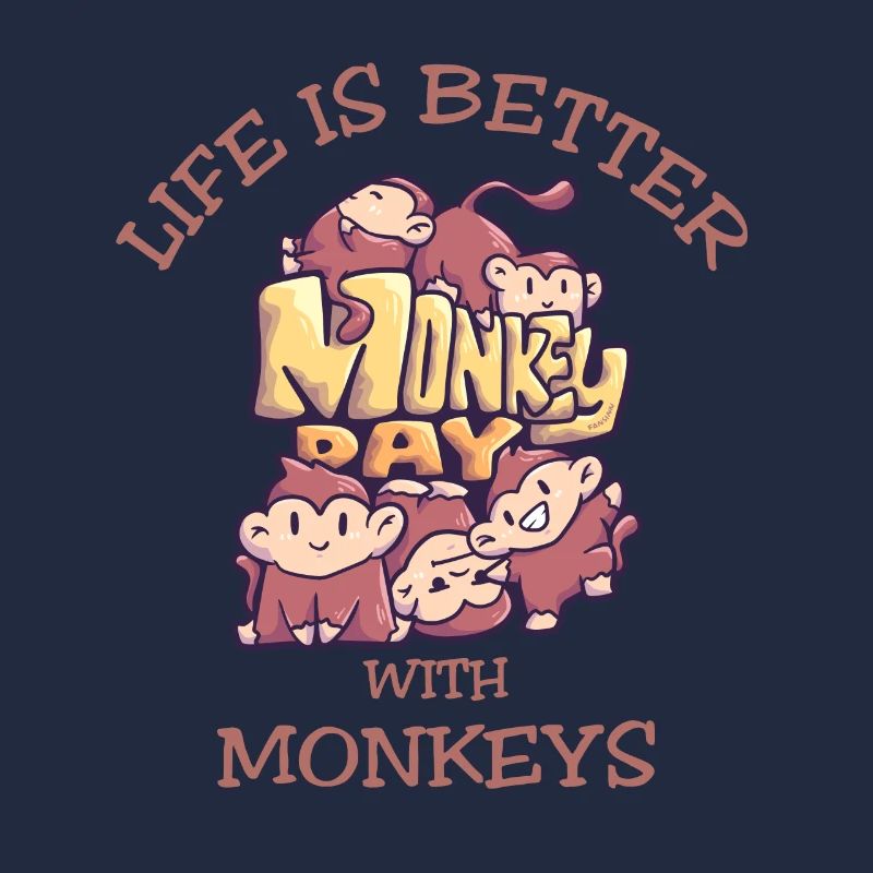 Affenspruch Life Is Better With Monkeys